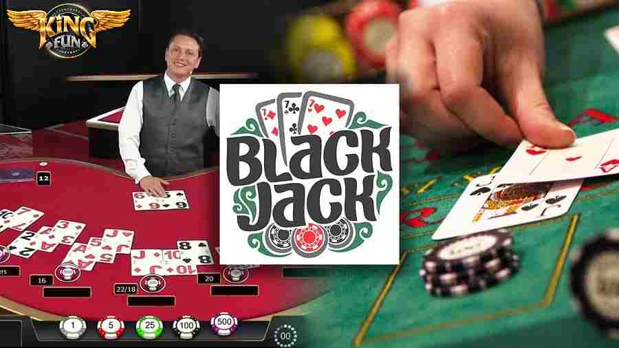 Khái niệm về bài blackjack là gì tại Kingfun