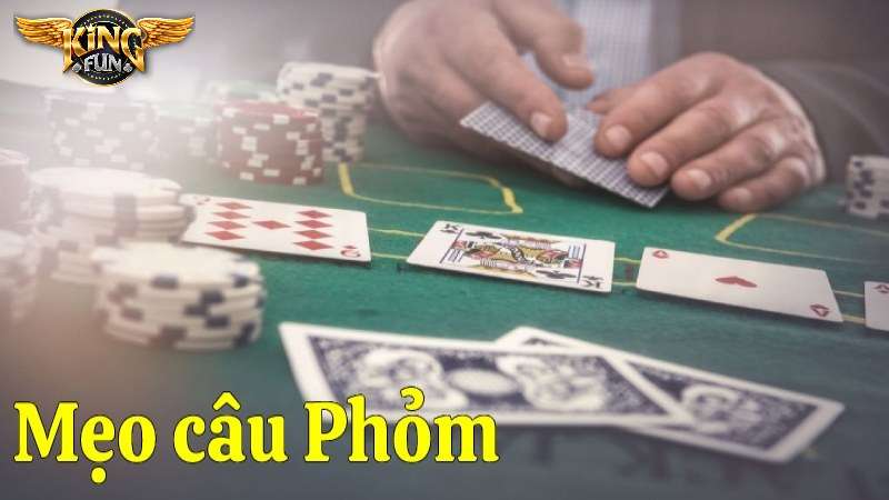 Chiến lược và cách chơi phỏm hấp dẫn